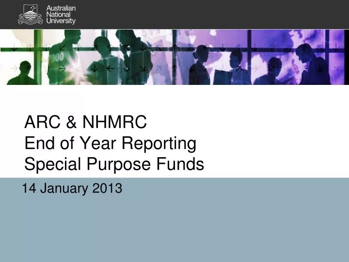 arc nhmrc end of year reporting special purpose funds