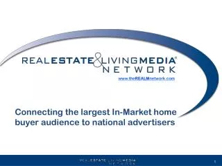 Connecting the largest In-Market home buyer audience to national advertisers