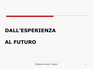 dall esperienza al futuro