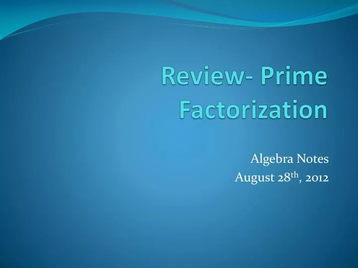 review prime factorization