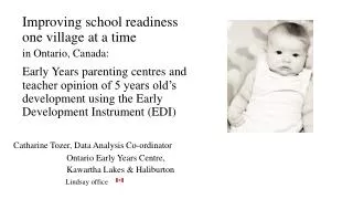 Improving school readiness one village at a time in Ontario, Canada: