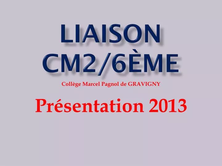 liaison cm2 6 me