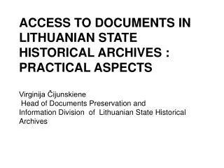 THE HOLDINGS OF LITHUANIAN STATE HISTORICAL ARCHIVES