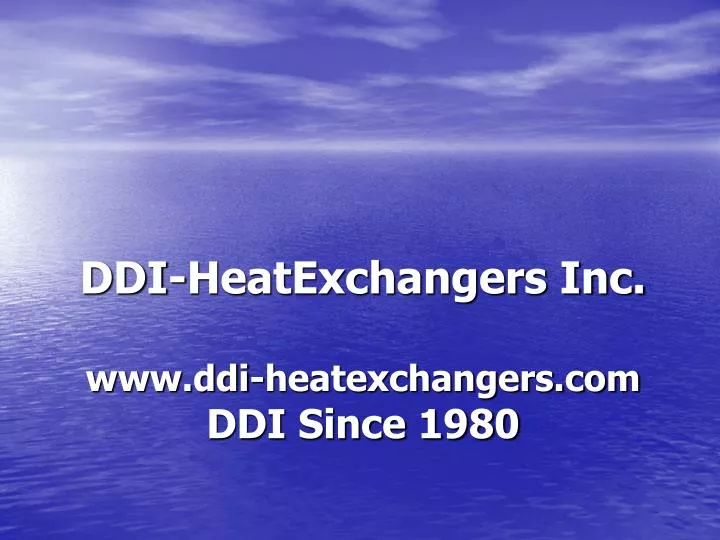 ddi heatexchangers inc www ddi heatexchangers com ddi since 1980