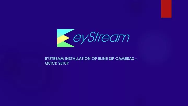 eystream installation of eline sip cameras quick setup