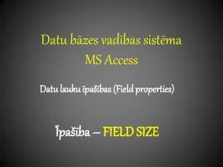 datu b zes vad bas sist ma ms access