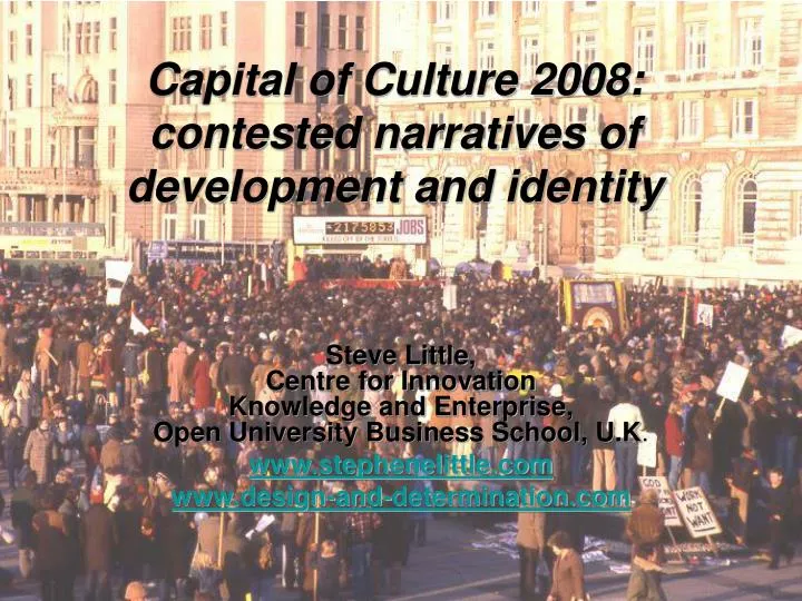 capital of culture 2008 contested narratives of development and identity