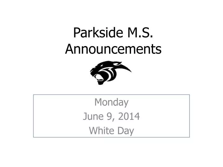 parkside m s announcements