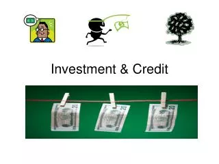 Investment &amp; Credit