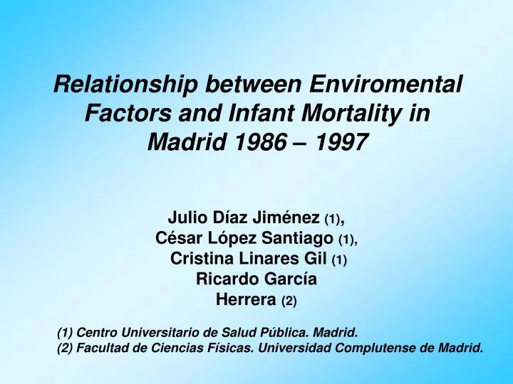 relationship between enviromental factors and infant mortality in madrid 1986 1997