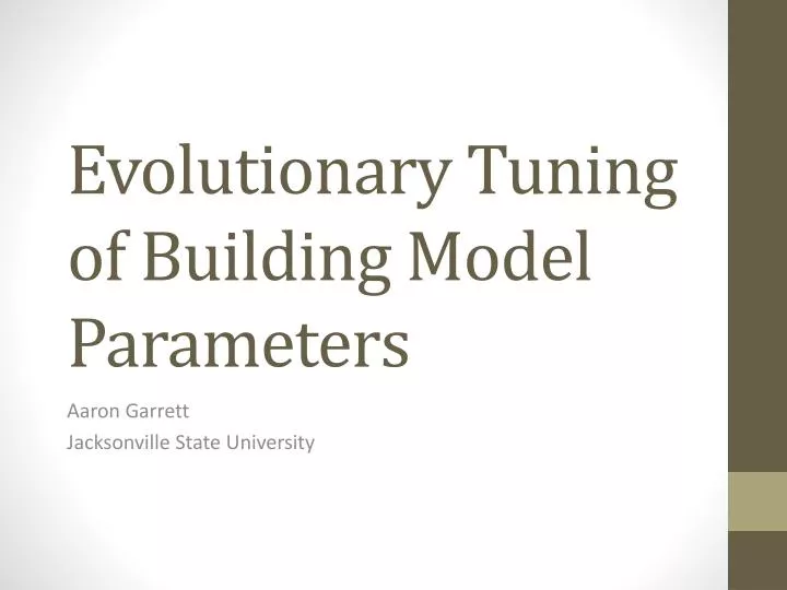 evolutionary tuning of building model parameters
