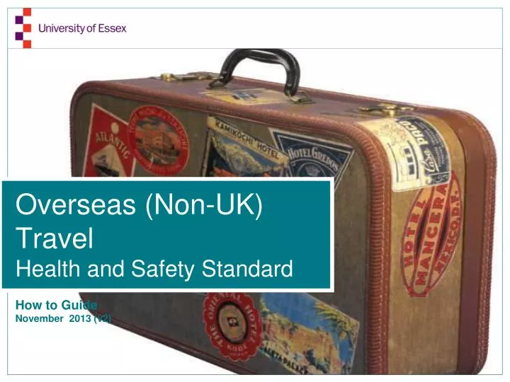 overseas non uk travel health and safety standard