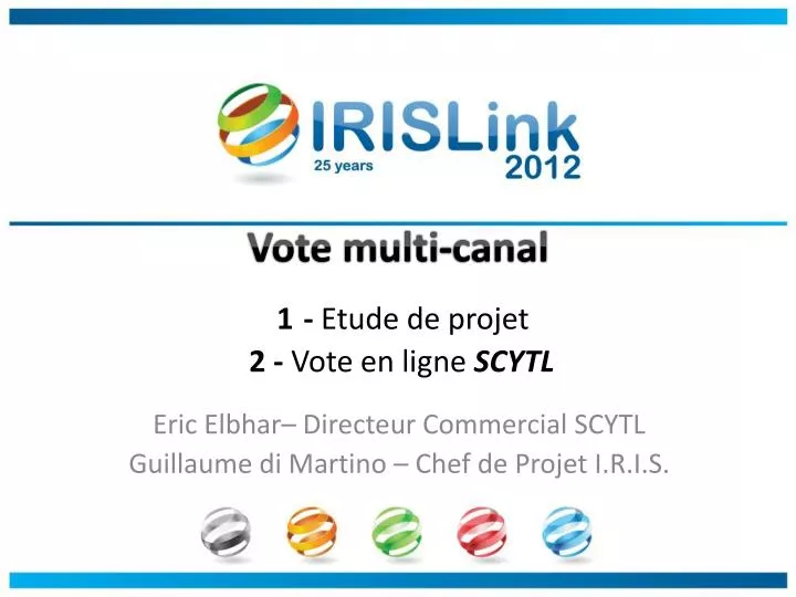 vote multi canal 1 etude de projet 2 vote en ligne scytl