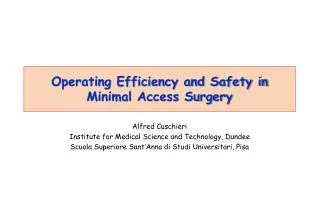 operating efficiency and safety in minimal access surgery