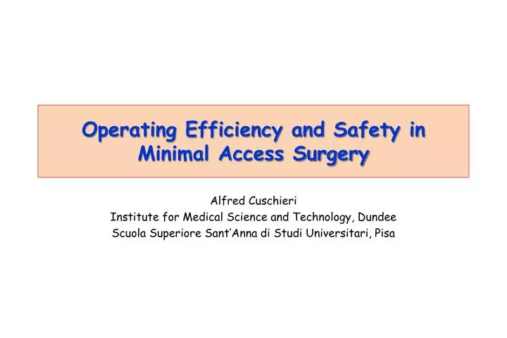 operating efficiency and safety in minimal access surgery