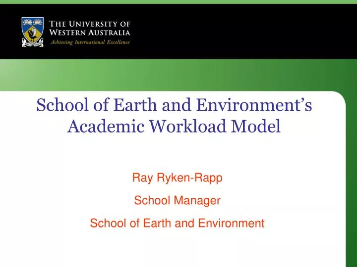 school of earth and environment s academic workload model