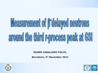 Measurement of ? - delayed neutrons around the third r-process peak at GSI