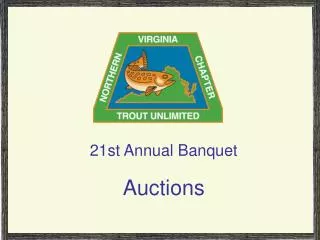 21st Annual Banquet Auctions