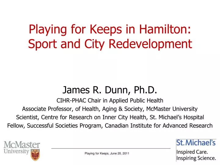 playing for keeps in hamilton sport and city redevelopment