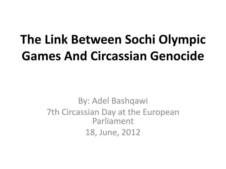 the link between sochi olympic games and circassian genocide