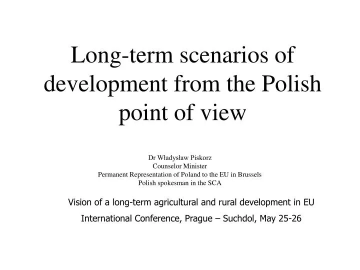 long term scenarios of development from the polish point of view