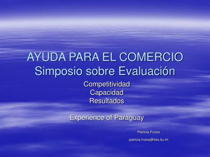 ayuda para el comercio simposio sobre evaluaci n