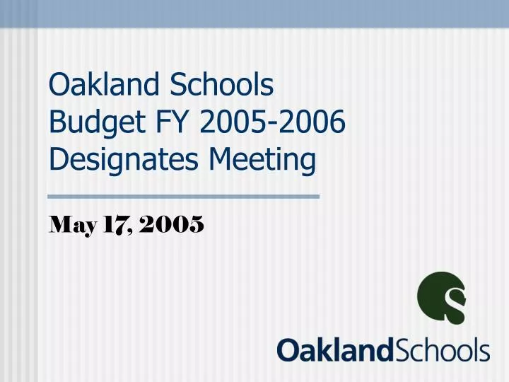 oakland schools budget fy 2005 2006 designates meeting