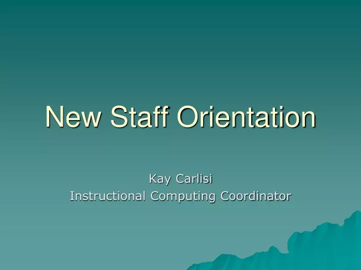new staff orientation