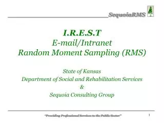 I.R.E.S.T E-mail/Intranet Random Moment Sampling (RMS)