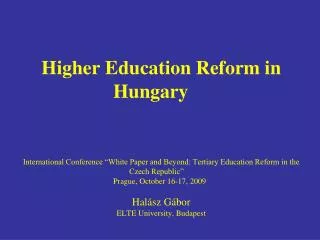 Higher Education reform in Hungary