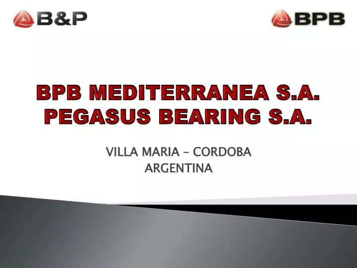 bpb mediterranea s a pegasus bearing s a