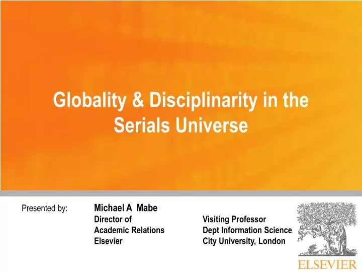 globality disciplinarity in the serials universe