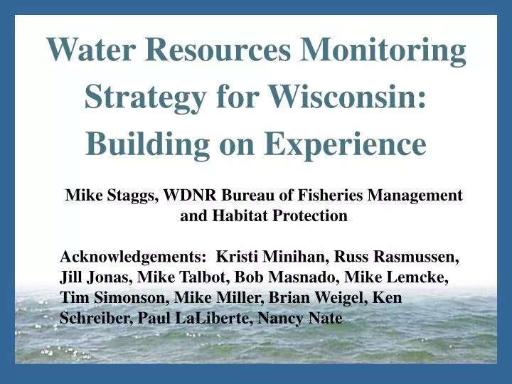 water resources monitoring strategy for wisconsin building on experience