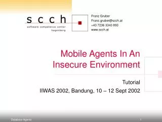 Mobile Agents In An Insecure Environment