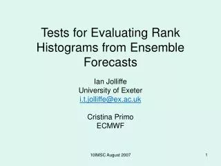 Tests for Evaluating Rank Histograms from Ensemble Forecasts