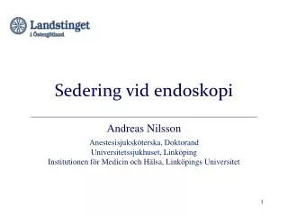 sedering vid endoskopi