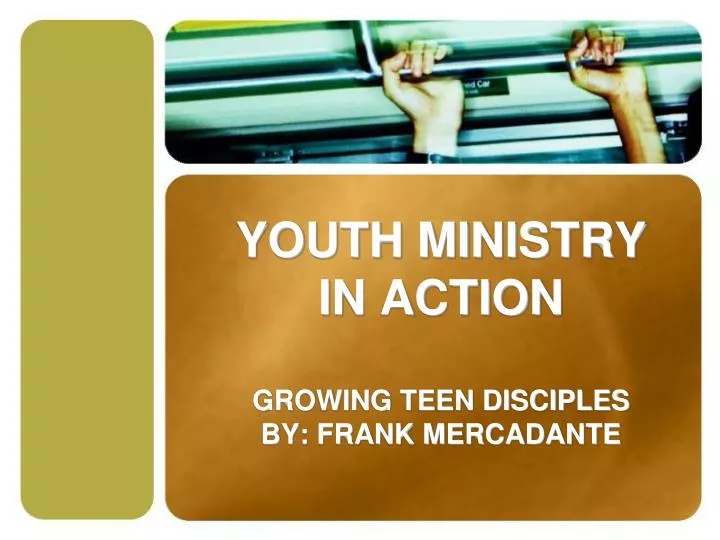 youth ministry in action growing teen disciples by frank mercadante