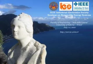 IEEE Industrial Electronics Society Seminar on Renewable Energy Systems SERENE