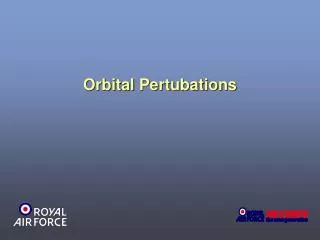 Orbital Pertubations