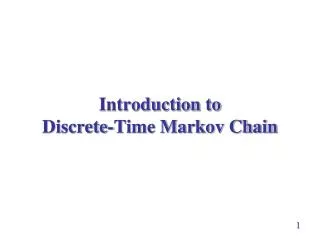 Introduction to Discrete-Time Markov Chain