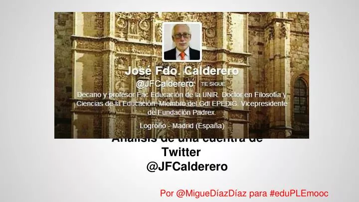 an lisis de una cuentra de twitter @jfcalderero