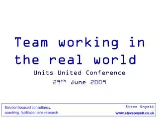 Team working in the real world