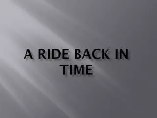 A Ride Back In Time