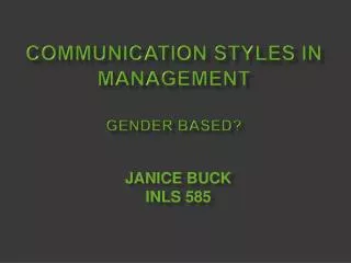 Communication Styles in Management Gender Based?