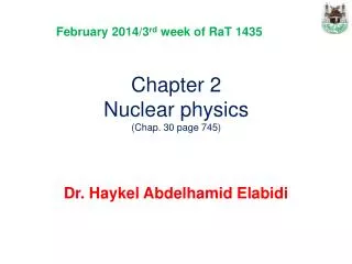Chapter 2 Nuclear physics (Chap. 30 page 745)
