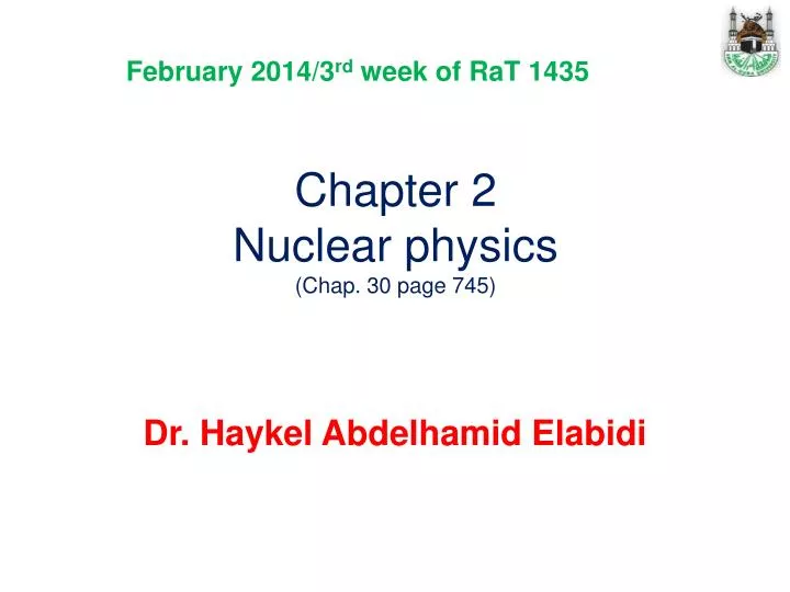 chapter 2 nuclear physics chap 30 page 745
