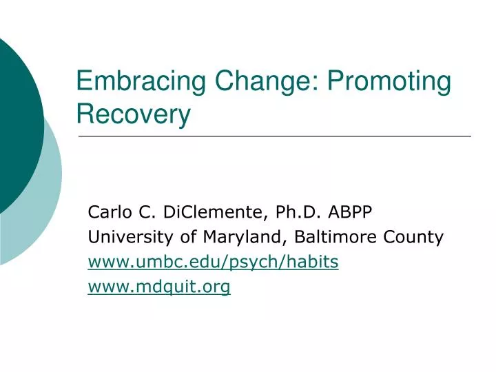 embracing change promoting recovery