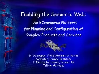 Enabling the Semantic Web : An ECommerce Platform for Planning and Configuration of