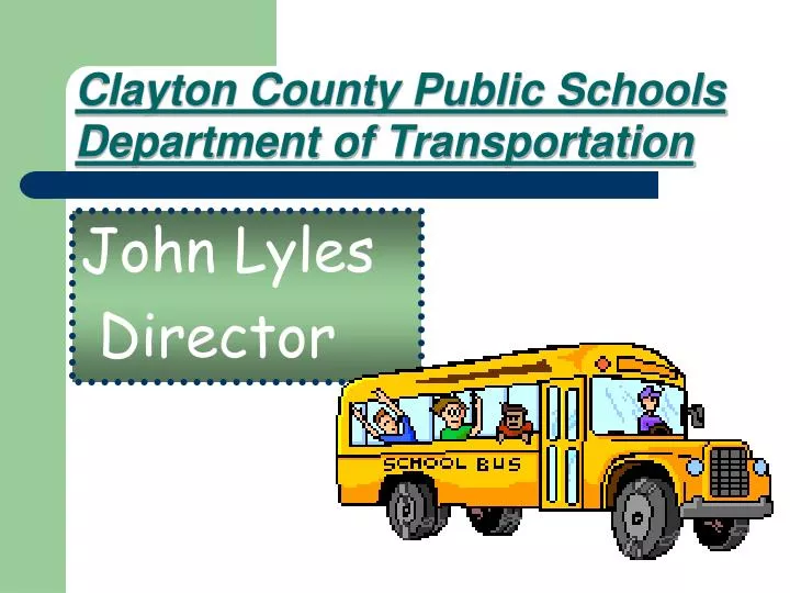 clayton county public schools department of transportation