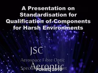 Aerospace Fibre Optic Specialist &amp; Consultant